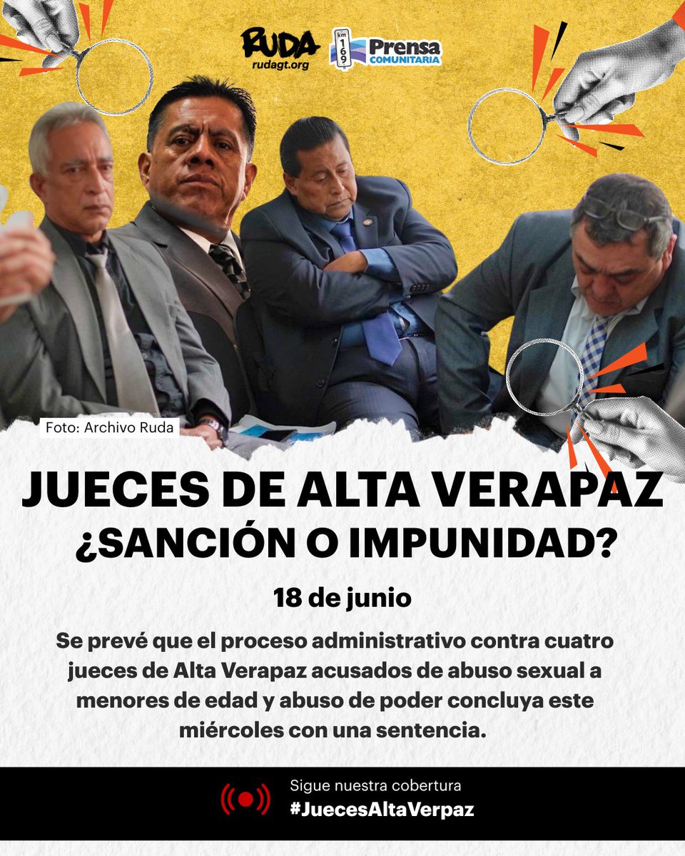 ⚖️Este miércoles se prevé que la Junta de Disciplina Judicial decida qué sanción recibirán los cuatro jueces de #AltaVerapaz acusados de abuso de poder y abuso sexual de una menor de edad. 

⏰Sigue nuestra cobertura a partir de las 12:00 horas.

#Violencias 💥