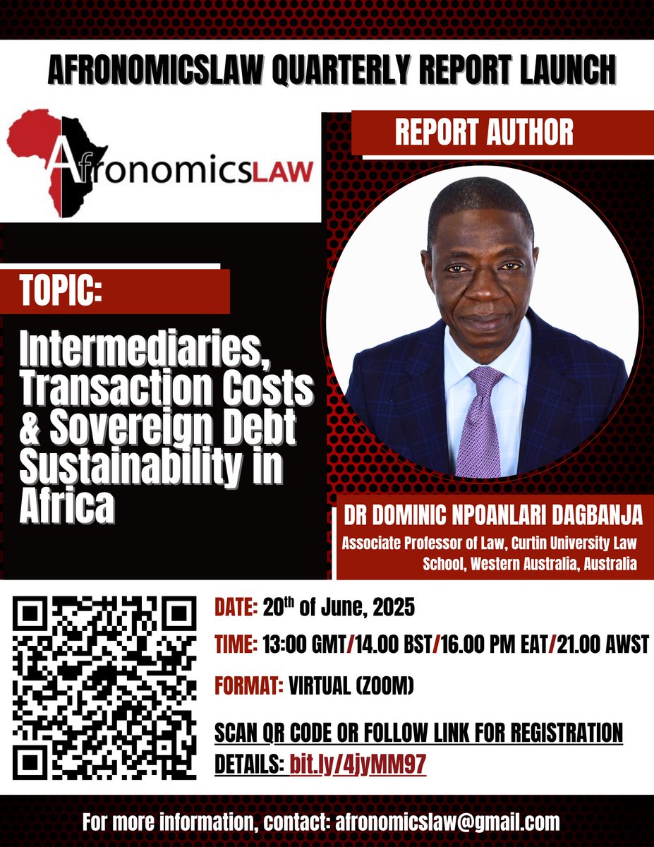 Afronomicslaw (@afronomicslaw) on Twitter photo 🔊INVITATION: Afronomicslaw Quarterly Report Launch:
“Intermediaries, Transaction Costs & Sovereign Debt Sustainability in Africa” by <a href="/npoanlari/">Dominic Dagbanja</a>
Date: Friday, 20th June 2024
Time: 01:00 PM London
Zoom Link Registration link : bit.ly/4jyMM97
Meeting Description: 🔊INVITATION: Afronomicslaw Quarterly Report Launch:
“Intermediaries, Transaction Costs & Sovereign Debt Sustainability in Africa” by <a href="/npoanlari/">Dominic Dagbanja</a>
Date: Friday, 20th June 2024
Time: 01:00 PM London
Zoom Link Registration link : bit.ly/4jyMM97
Meeting Description:
