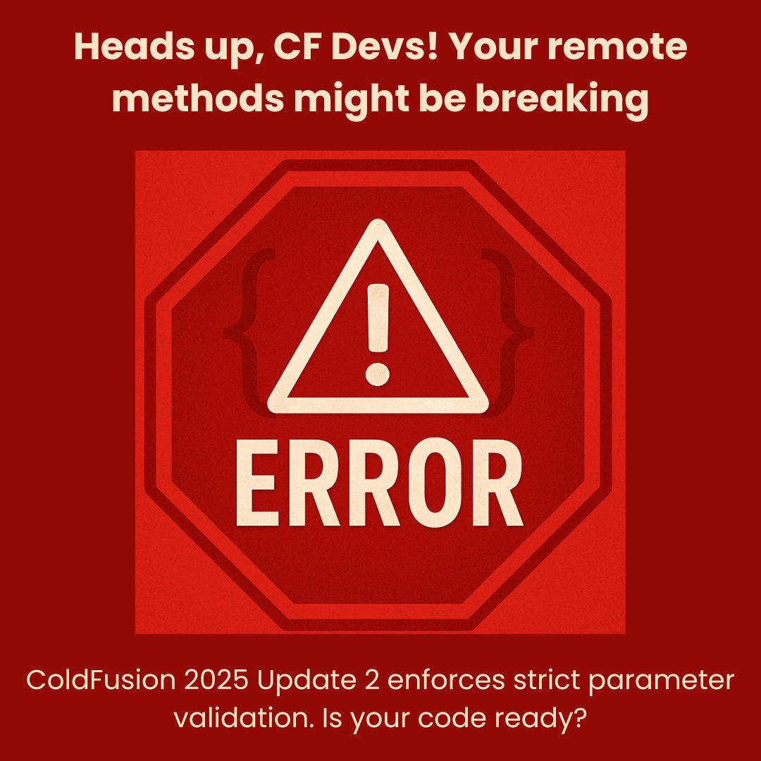 Fusion_Reactor's tweet image. #ColdFusion devs! CF2025 Update 2's remote method validation is stricter. Extra params now BREAK API calls. Audit your code NOW! #BreakingChange #WebDev bit.ly/4jR2nB2