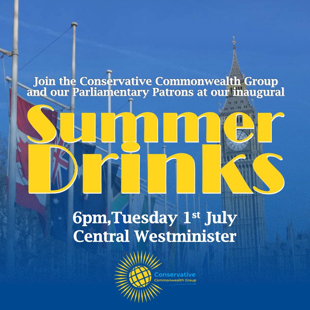🚨 You're invited! 🚨
Join us and our Parliamentary Patrons and a special guest speaker for our inaugural Summer Drinks on 1st July in 🍸 Central Westminster
🕕 From 6pm 
RSVP now: 👉 eventbrite.com/e/conservative…
#Commonwealth #UKPolitics #CCG