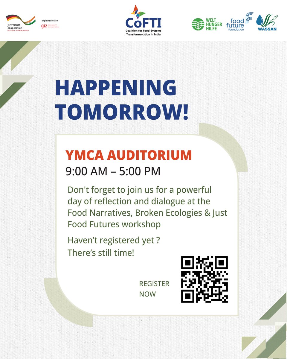 Cofti_india's tweet image. Happening tomorrow! 🌿
Join us at YMCA Auditorium, New Delhi, for a day of deep dialogue on food narratives, justice & broken ecologies.
🕘 9 AM – 5 PM
📅 June 19
🎟️ There's still time. REGISTER NOW
#JustFoodFutures #CoFTI