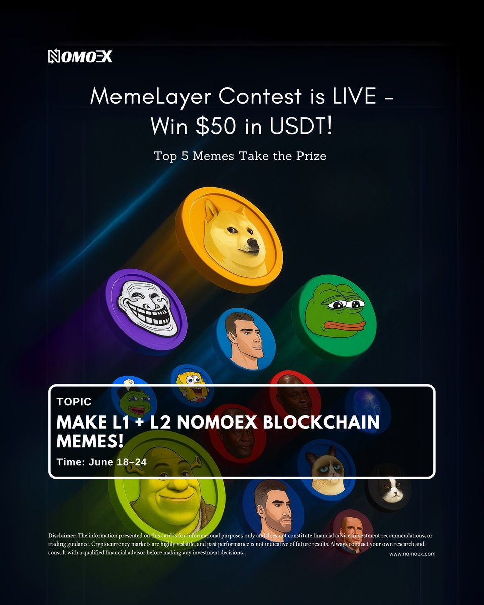 NOMOEX Global (@nomoex_global) on Twitter photo Think you're the funniest degen in crypto?
Make a meme about NomoEX – the 1st Multi-L1 Layer 2 for Finance – and win your share of $50 USDT 💰
🔥 Top 5 memes win
🎁 Bonus rewards if you're holding $NOMOX
📅 June 18–24
To Enter:
1️⃣ Follow <a href="/nomoex_global/">NOMOEX Global</a> + Like & RT
2️⃣ Comment Think you're the funniest degen in crypto?
Make a meme about NomoEX – the 1st Multi-L1 Layer 2 for Finance – and win your share of $50 USDT 💰
🔥 Top 5 memes win
🎁 Bonus rewards if you're holding $NOMOX
📅 June 18–24
To Enter:
1️⃣ Follow <a href="/nomoex_global/">NOMOEX Global</a> + Like & RT
2️⃣ Comment