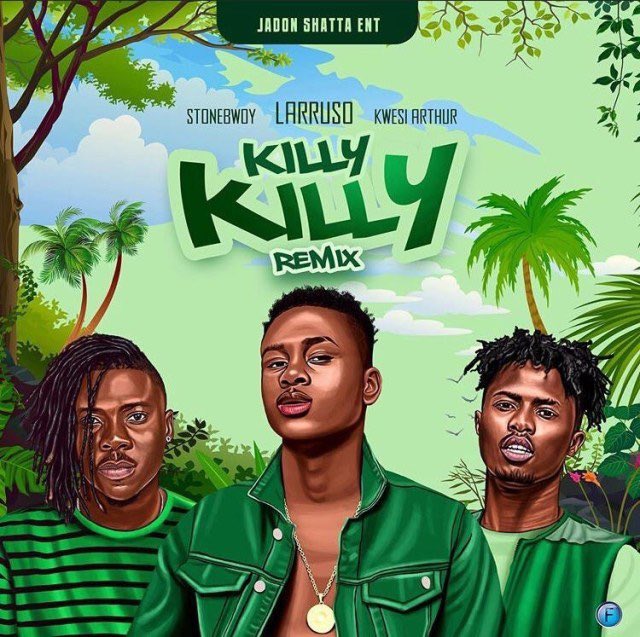 Larruso , Stonebwoy &amp; Kwesi  Arthur’s “Killy Killy” (Remix) has surpassed 5 million streams on Audiomack🌟👏