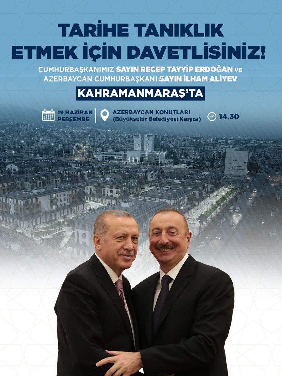 AK Parti Kahramanmaraş (@akkahramanmaras) on Twitter photo Kıymetli Hemşehrilerimiz;
TARİHE BİRLİKTE TANIKLIK ETMEK İÇİN DAVETLİSİNİZ.
Bir Millet, İki Devletin Gönül Bağı #Kahramanmaraş'ta Güçleniyor.🇹🇷🇦🇿
📅 19 Haziran 2025 Perşembe
📍 Azerbaycan Mahallesi / Kahramanmaraş
🕒 14.30
#AKParti
<a href="/RTErdogan/">Recep Tayyip Erdoğan</a>
<a href="/azpresident/">İlham Əliyev</a>
#TürkiyeYüzyılı Kıymetli Hemşehrilerimiz;
TARİHE BİRLİKTE TANIKLIK ETMEK İÇİN DAVETLİSİNİZ.
Bir Millet, İki Devletin Gönül Bağı #Kahramanmaraş'ta Güçleniyor.🇹🇷🇦🇿
📅 19 Haziran 2025 Perşembe
📍 Azerbaycan Mahallesi / Kahramanmaraş
🕒 14.30
#AKParti
<a href="/RTErdogan/">Recep Tayyip Erdoğan</a>
<a href="/azpresident/">İlham Əliyev</a>
#TürkiyeYüzyılı