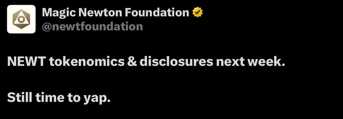 The clock’s ticking— $NEWT TGE is locked in for next week, and <a href="/MagicNewton/">Newton</a> is buzzing! 
This is your final call to jump into the game yap it up, level up, and get in on the action. 

We’re talking  AI agents, AutoFi, agentic commerce, and AI automation, the future’s knocking,