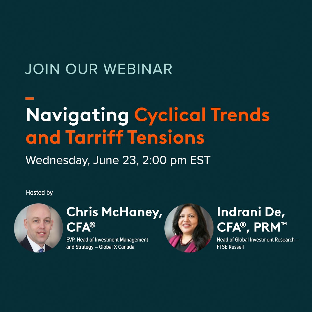 globalxca's tweet image. Which sectors could weather 2025 tariff tensions and macro risks?
Join us Monday, June 23, at 2:00 EST for insights on resilient and growth-oriented market areas, with Chris McHaney of Global X Canada, and Indrani De from FTSE Russell.
Register now: globalxcanada.wistia.com/live/events/z1…