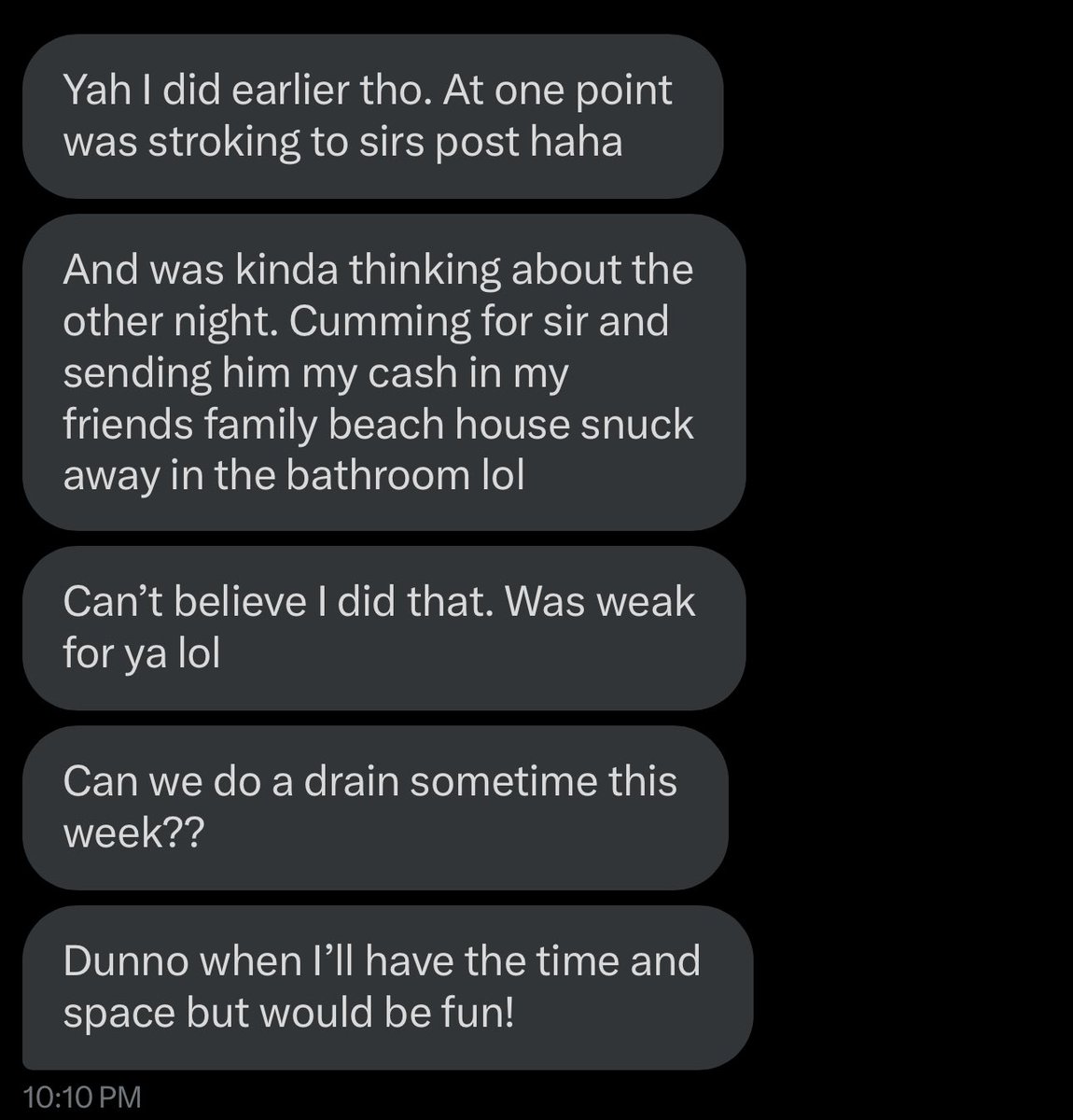 It’s hot when your addiction is so bad that you try to schedule out your drains with Sir. 😂