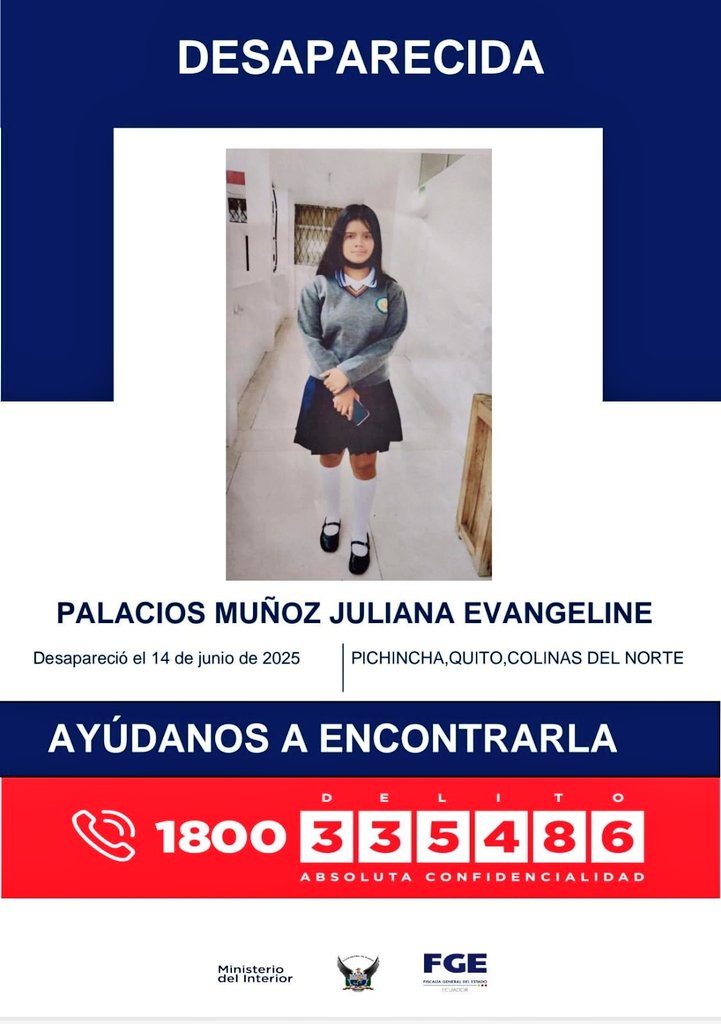 🚨AYÚDANOS A ENCONTRARLA🚨

PALACIOS MUÑOZ JULIANA EVANGELINE, reportada como desaparecida desde el 14 de  junio de 2025, en el sector Colinas del Norte, #UIO.

📞 Si tienes información, comunícate al 1800 DELITO (335486).

#PolicíaEcuador