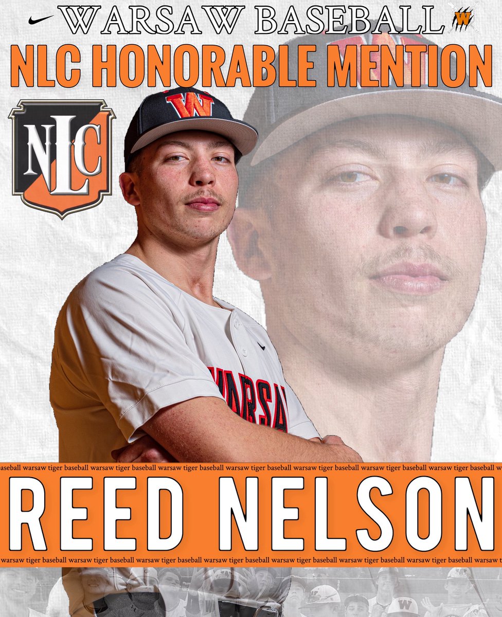 NLC HONORABLE MENTION
Congratulations to Senior REED NELSON for being named HONORABLE MENTION in the NLC for the 2024-2025 Baseball Season. Great work this year, REED! #Warsaw #Baseball #WarsawTigers