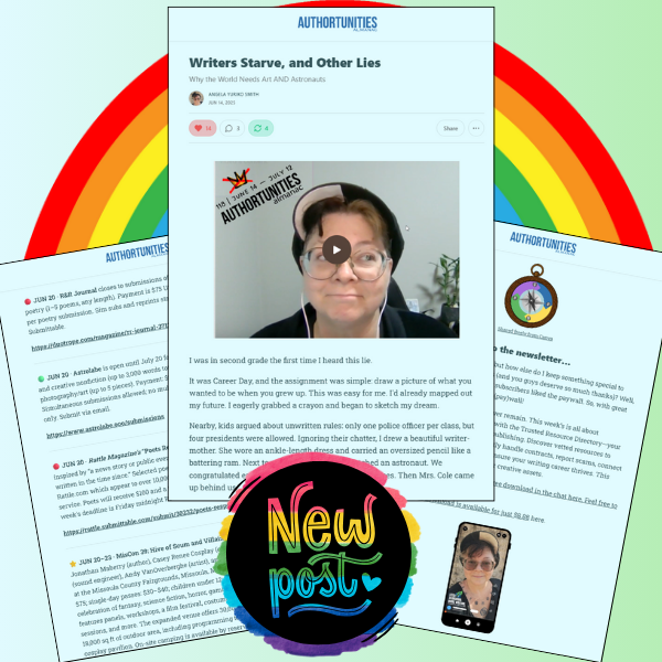"Writers Starve, and Other Lies" up on Authortunities on Substack! What lies have you been told about art?