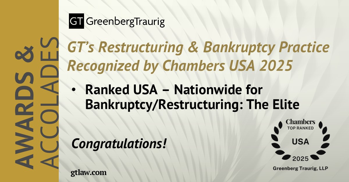 GT's Restructuring &amp; Bankruptcy Practice has been recognized in the Chambers and Partners USA 2025 Guide. Congratulations to all! ⭐

Read more here: bit.ly/4kWV1gw. 

#GTNews #LegalAwards #ChambersUSA #Banking #Restructuring