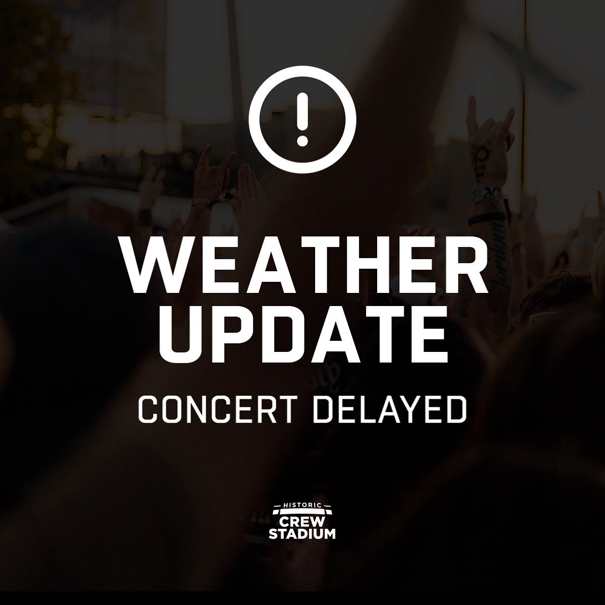 Due to severe weather in the area, tonight’s show has been delayed. We ask that you please evacuate the venue and return to your vehicle or follow the state troopers with lights on the south end of the stadium to seek shelter.