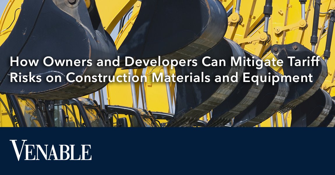 Tariffs are reshaping construction. Owners and developers can mitigate risk through strategic sourcing, advance procurement, and tariff-specific contract clauses. 

Read more for strategies to avoid costly delays: bit.ly/4kHciKR

#ConstructionLaw #RiskManagement #Tariffs
