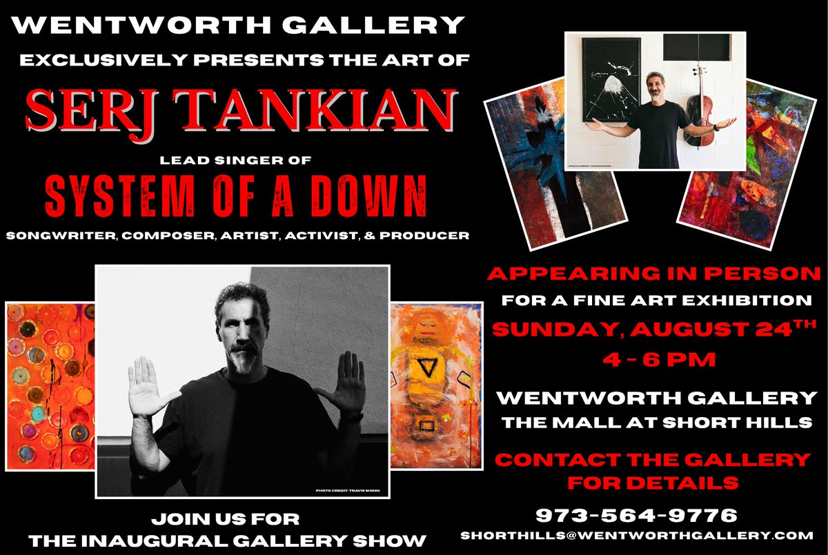 serjtankian's tweet image. I am excited and honored to present some of my artwork at Wentworth Gallery in NJ on Sunday August 24th from 4-6 pm.
📍 Wentworth Gallery at The Mall
1200 Morris Turnpike, # A-101, Short Hills, NJ 07078
Contact Wentworth Gallery for more information at 973-564-9776 or…