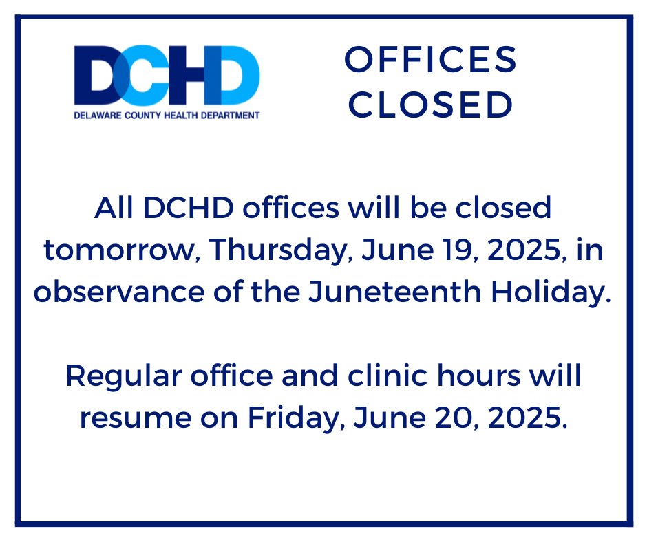 All DCHD offices will be closed tomorrow, Thursday, June 19, 2025, in observance of the Juneteenth Holiday.

Regular Office and clinic hours will resume on Friday, June 20, 2025.