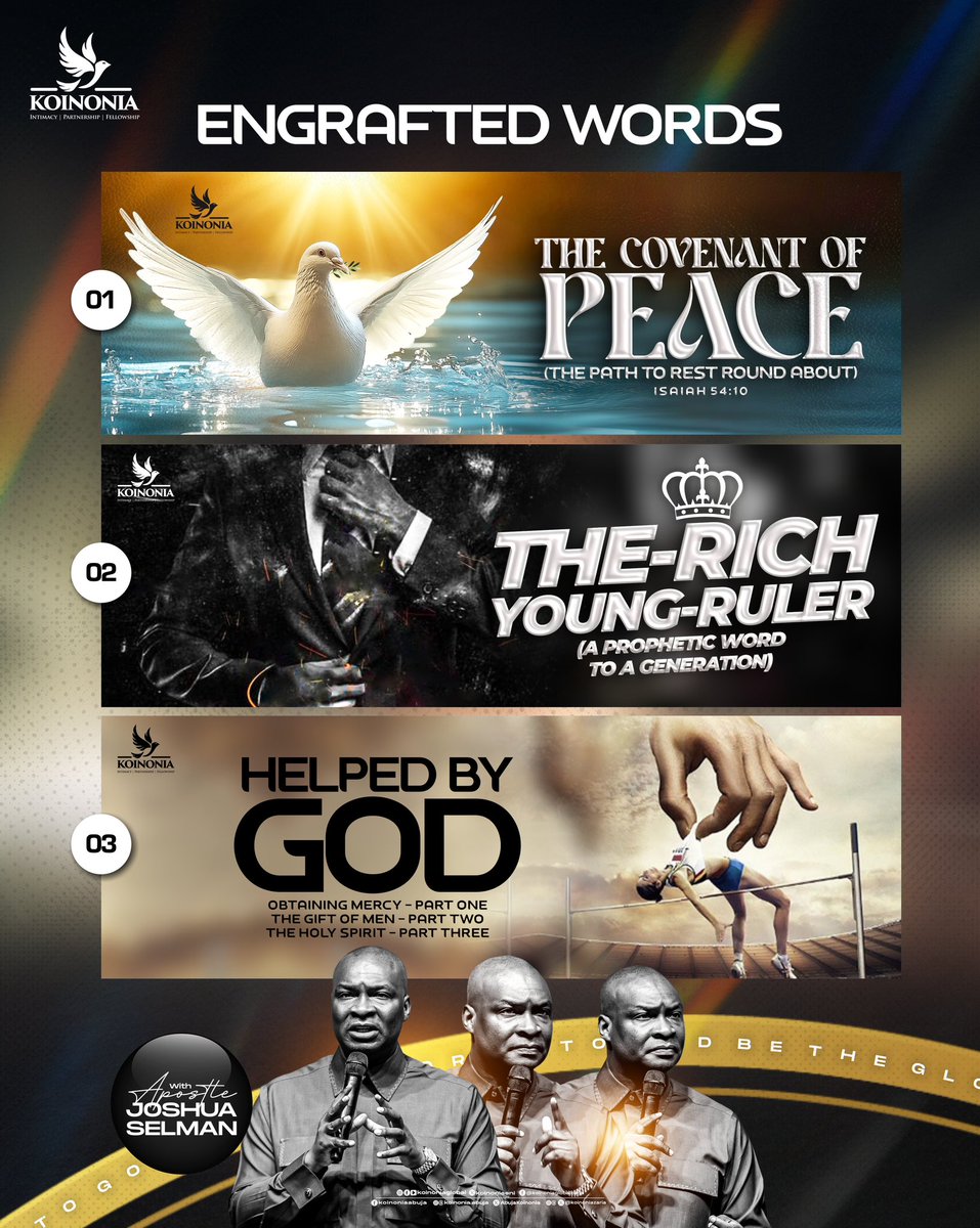 koinoniaeni's tweet photo. ENGRAFTED WORDS: YOUR WEEKLY WORD FEAST (KOINONIA SERMONS TO SOAK IN)

Dear Beloved,

Stay anchored in The Word this week through these powerful teachings from Koinonia. They're filled with deep revelation, divine wisdom, and prophetic direction for igniting your spirit and aligning your heart with God’s will.

🎧 Set aside time to soak in these messages. Let the Holy Spirit minister to you through each:

1. THE COVENANT OF PEACE (THE PATH TO REST ROUND ABOUT)
Watch the Video: https://t.co/DiROSZOjSd

Listen/Download the Audio: https://t.co/5YslKLiUl8

2. THE RICH-YOUNG-RULER (A PROPHETIC WORD TO A GENERATION)

Watch the Video: https://t.co/YhG5lpFxAD

Listen/Download the Audio: https://t.co/iHNHFG2tug

3. HELPED BY GOD 
[PART 1]: OBTAINING MERCY|
Watch the Video: https://t.co/OswfjiBB91

[PART 2]: THE GIFT OF MEN
Watch the Video: https://t.co/NTCKFzo9Oe

[PART 3]: THE HOLY SPIRIT 
Watch Video: https://t.co/okr8U19vT1

Don’t just listen, meditate on them. Let these truths take root and transform your life. And don’t keep it to yourself, share with your family, friends, and community.

#EngraftedWords
#KoinoniaGlobal
#KoinoniaSermons
#ApostleJoshuaSelman