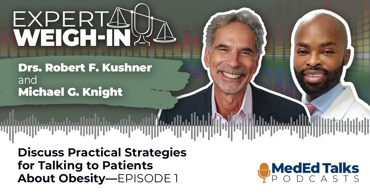 Vindico Medical Education (@vindicomeded) on Twitter photo Don't miss the first episode of our #CME podcast series with <a href="/DrRobertKushner/">Dr Robert Kushner</a>: "Drs. Kushner and Knight Discuss Practical Strategies for Talking to Patients About Obesity."
Find it here: ow.ly/1pkE50WbSXb Don't miss the first episode of our #CME podcast series with <a href="/DrRobertKushner/">Dr Robert Kushner</a>: "Drs. Kushner and Knight Discuss Practical Strategies for Talking to Patients About Obesity."
Find it here: ow.ly/1pkE50WbSXb