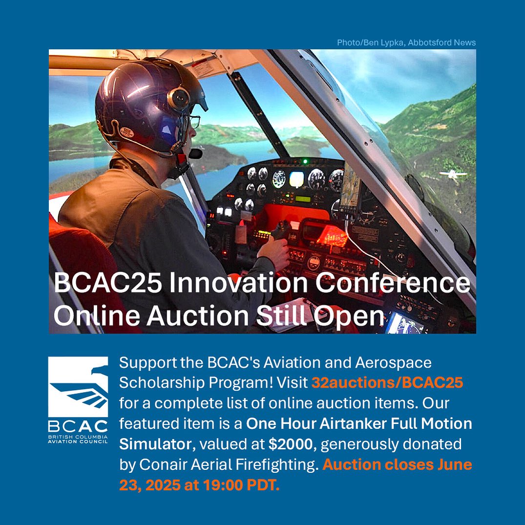 🚨 The #BCAC25 Online Auction is still open!
Bid now to support aviation scholarships featuring a 1-Hour Airtanker Full Motion Simulator session valued at $2000, donated by Conair Aerial Firefighting.
Closes June 23 @ 19:00 PDT   32auctions.com/BCAC25   ✈️
