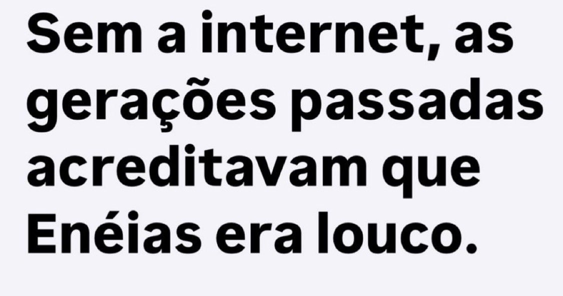Entenderam, né?!