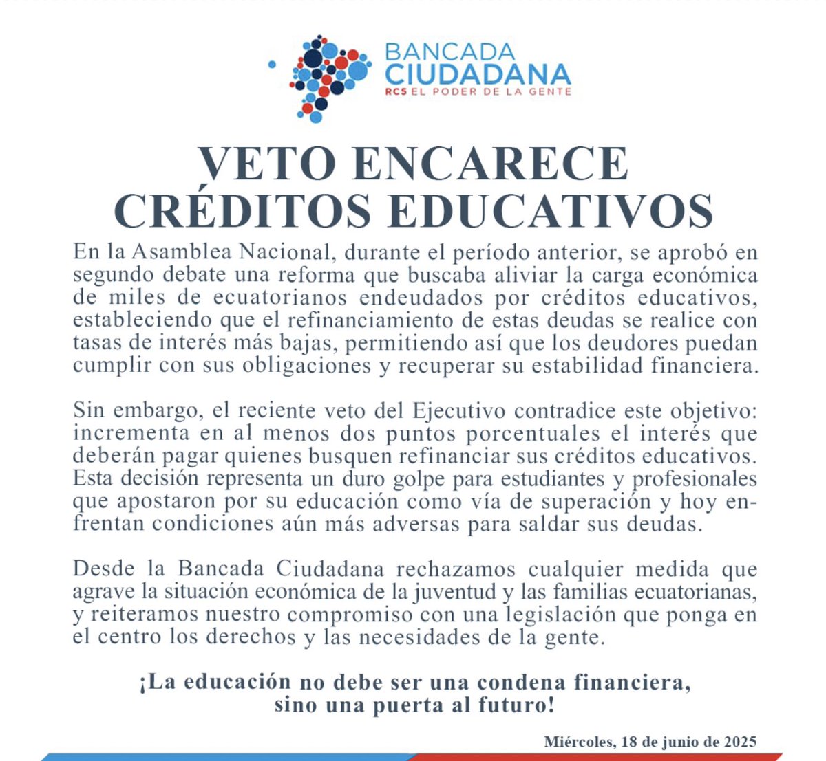 MasharosNews's tweet photo. La @BancadaRC5 se pronuncia tras el reciente veto del Ejecutivo que “incrementa en al menos dos puntos porcentuales el interés que deberán pagar quienes busquen refinanciar sus créditos educativos”. https://t.co/e9raeBGvnD