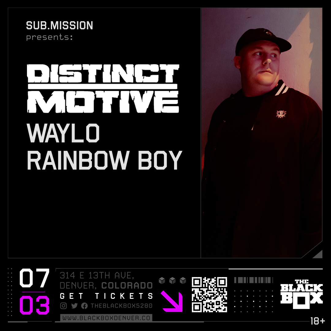 The Black Box (@theblackbox5280) on Twitter photo 07.03 (The Black Box)
<a href="/subdotmission/">Sub.mission</a> presents:
<a href="/DistinctMotive/">DISTINCT MOTIVE</a>
Waylo
Rainbow Boy
--
Member on-sale at 11:00am on Thursday.
Public on-sale at 11:00am on Friday.
bit.ly/DistinctMotive… 07.03 (The Black Box)
<a href="/subdotmission/">Sub.mission</a> presents:
<a href="/DistinctMotive/">DISTINCT MOTIVE</a>
Waylo
Rainbow Boy
--
Member on-sale at 11:00am on Thursday.
Public on-sale at 11:00am on Friday.
bit.ly/DistinctMotive…