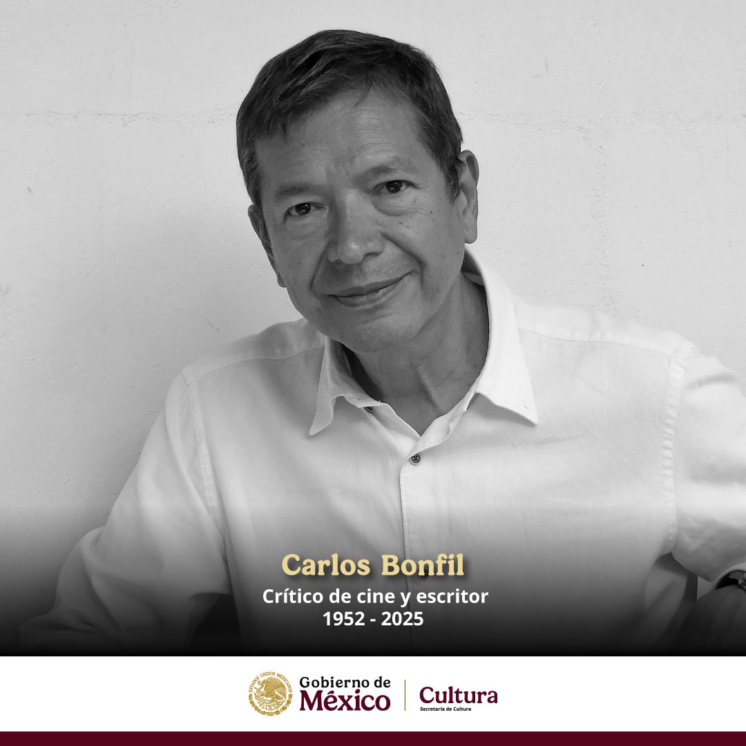 La Secretaría de Cultura del Gobierno de México lamenta el fallecimiento de Carlos Bonfil, figura esencial de la crítica cinematográfica por más de tres décadas. Fue profesor de Letras Francesas en la UNAM, autor de libros como "Águila o sol", "Las apariciones de Cantinflas", "Al