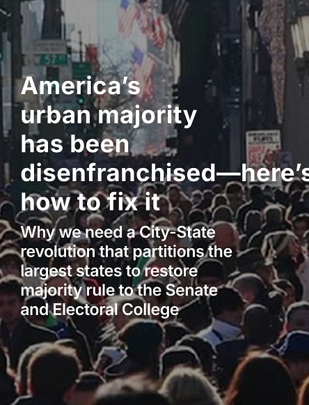 StevenHill1776's tweet image. Now on #DemocracySOS:
Political scientist Thor Hogan's provocative plan for how to fix the disenfranchisement of America’s urban majority: partition the largest states to restore majority rule to the Senate and Electoral College
democracysos.substack.com/p/americas-urb…