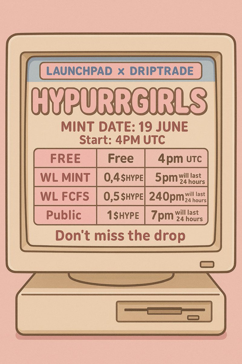 hypurrgirls.hl (@hypurrgirls) on Twitter photo Today is the long-awaited HYPURRGIRLS drop — a collection that combines style, web3, and a love for cat aesthetics.
19 JUNE
We start at 4:00 UTC:
— The first stage is a free mint for early participants.
— At 5:00 UTC, the mint for whitelist will start at 0.4 $HYPE, which will Today is the long-awaited HYPURRGIRLS drop — a collection that combines style, web3, and a love for cat aesthetics.
19 JUNE
We start at 4:00 UTC:
— The first stage is a free mint for early participants.
— At 5:00 UTC, the mint for whitelist will start at 0.4 $HYPE, which will