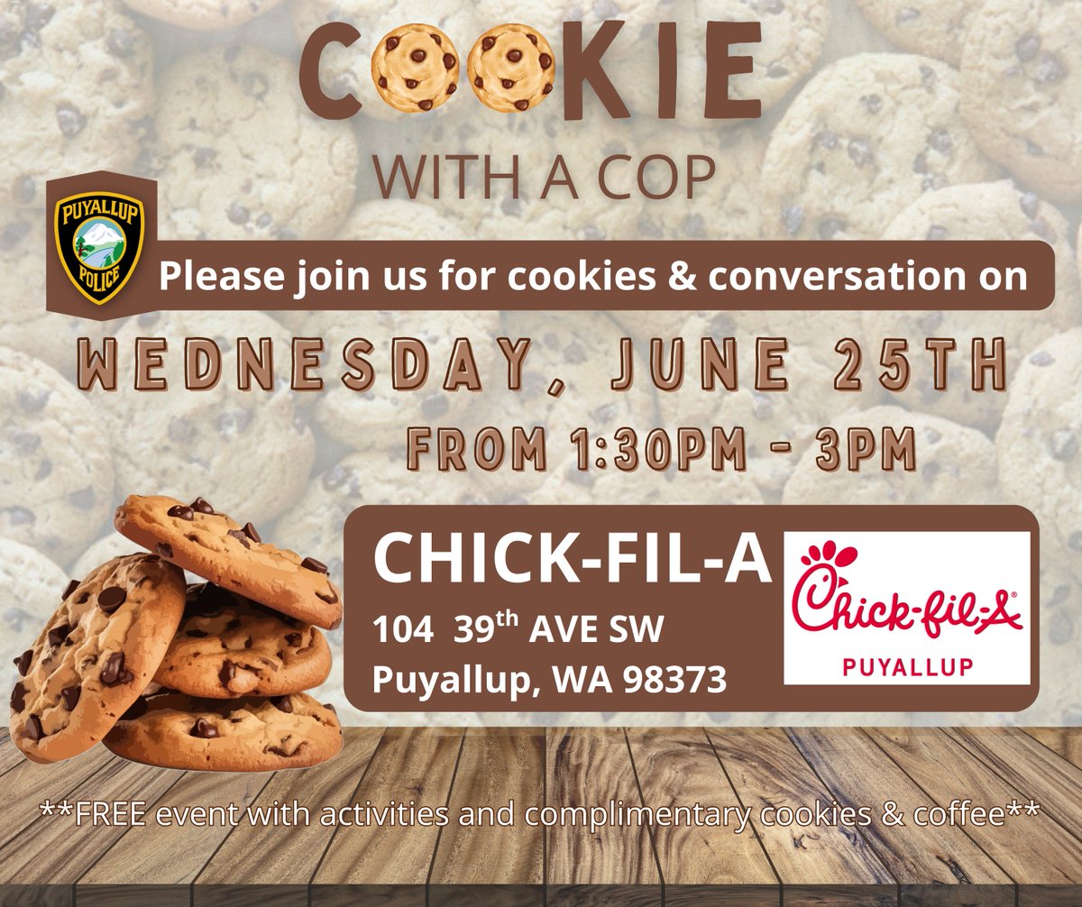 PuyallupPD's tweet photo. We hope you can join us next Wednesday, June 25th for Cookie with a Cop, hosted by the amazing Puyallup Chick-fil-A. There will be fun activities, great conversation, and of course.... COOKIES! 🍪

#PuyallupPD #CookieWithACop #ChickFilA https://t.co/hI1LTDUNzV