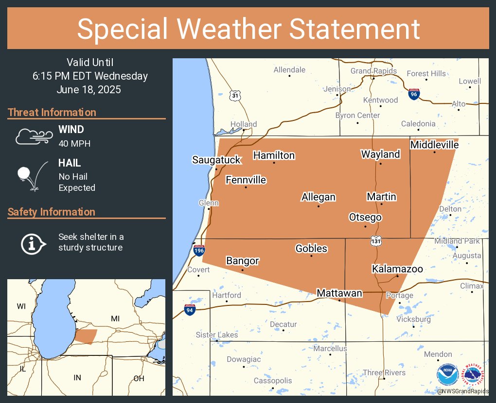 A special weather statement has been issued for Kalamazoo MI, Westwood MI and  Allegan MI until 6:15 PM EDT