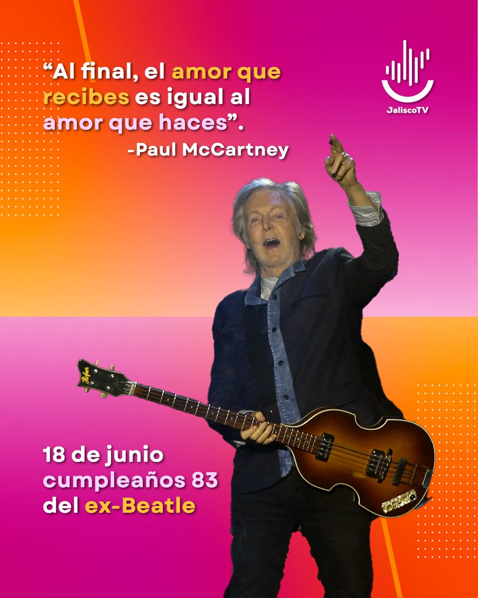 JaliscoTV (@jaliscotv) on Twitter photo 🎉🎶 Hoy celebramos los 83 años de <a href="/PaulMcCartney/">Paul McCartney</a>,
músico, compositor y exintegrante de The Beatles, su talento, sensibilidad y visión musical lo han convertido en una leyenda viva que sigue inspirando generaciones. 🎸
🎂 ¡Felicidades, Sir Paul! 🎉🎶 Hoy celebramos los 83 años de <a href="/PaulMcCartney/">Paul McCartney</a>,
músico, compositor y exintegrante de The Beatles, su talento, sensibilidad y visión musical lo han convertido en una leyenda viva que sigue inspirando generaciones. 🎸
🎂 ¡Felicidades, Sir Paul!
