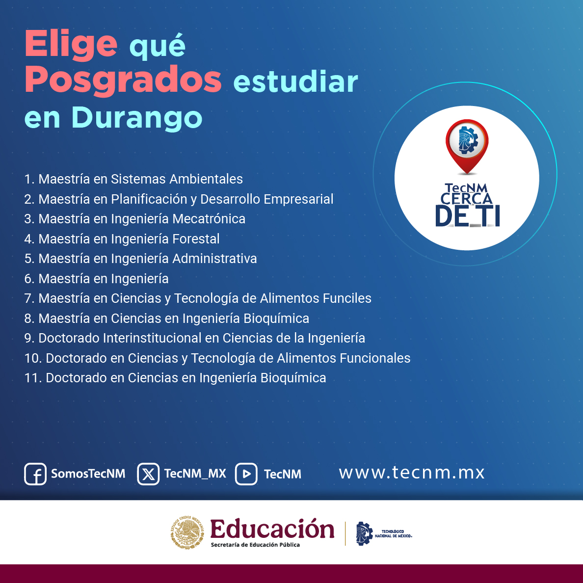 #TecNMCercaDeTi
Conoce la oferta educativa del #TecNM en el estado de #Durango. Ubica el Instituto Tecnológico más cerca de ti 📍 y ¡estudia con nosotros!

Conoce el proceso de admisión aquí 👇
🔗 tecnm.mx/?vista=Admision

¡Sé parte de la #ComunidadTecNM!
#SomosTecNM #Admisión2025
