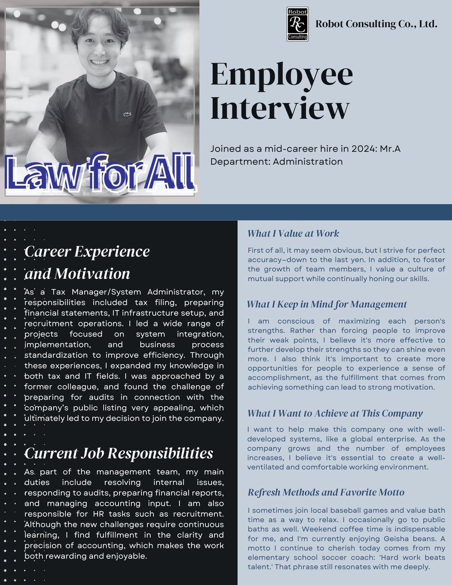 RobotConsult_EN's tweet image. Introducing our employees🤖✨
Meet Mr. A from our Admin Dept, who joined in 2024! With expertise in both tax and IT, A is shaping a smoother work environment and reliable internal systems. We asked about his motivation and future goals—check it out below!

#RobotConsulting #AI