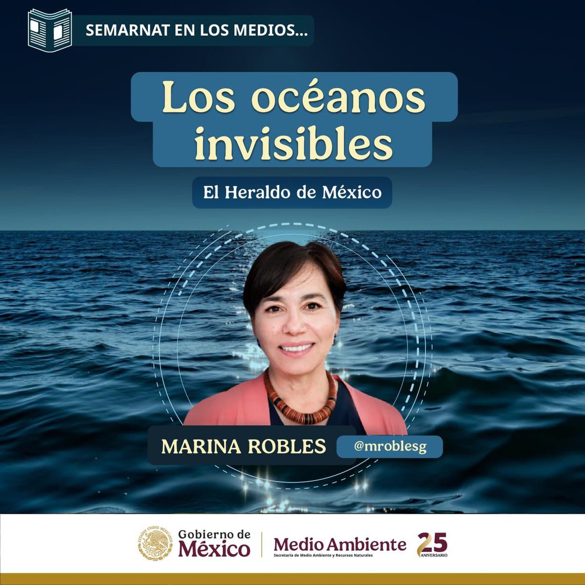 🗞️ #SemarnatEnLosMedios | En su columna en <a href="/heraldodemexico/">El Heraldo de México</a>, la subsecretaria <a href="/mroblesg/">Marina Robles</a> nos invita a reflexionar sobre la importancia de los océanos, en el marco de la reciente #UNOC3:

"[...] aunque la vida de los océanos está en riesgo, somos los humanos quienes desapareceremos