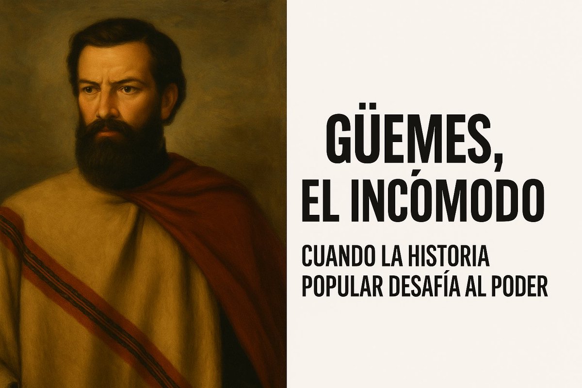 Pablokosiner's tweet photo. 📜 “GÜEMES, EL INCÓMODO. Cuando la historia popular desafía al poder”.
A 204 años de su muerte, su figura aún incomoda a quienes desprecian al pueblo como protagonista y al federalismo como proyecto de Nación.

No fue solo un héroe militar: fue un líder político que pensó un país justo, con tierra, dignidad y poder para los de abajo.

📖 Leé la columna completa 👉 https://t.co/CI95DOGmup
#Güemes #Federalismo #HistoriaPopular