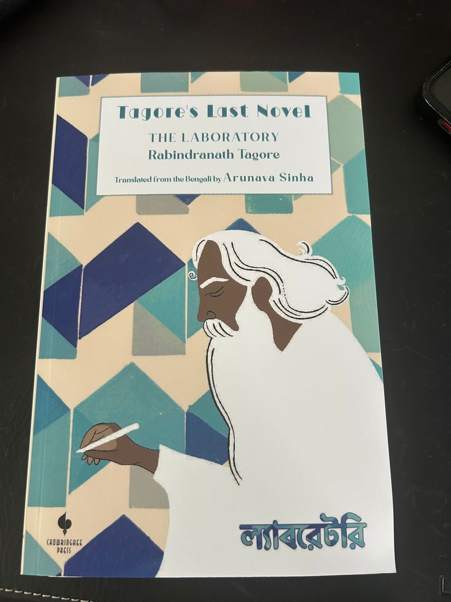 arunava's tweet image. Friends in the US and UK, this special edition of #RabindranathTagore’s very last novel, The Laboratory, in English translation is now being delivered to buyers in New York and Toronto, London and San Francisco. Order your copy here chowringheepress.stck.me/book/1057396/T…
