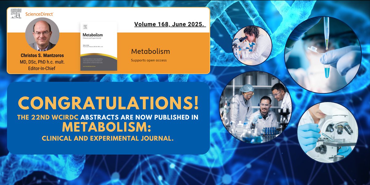 WCIRDC's tweet image. 📢The 22nd WCIRDC accepted abstracts are now published in Metabolism: Clinical and Experimental Journal!
View the abstracts here: sciencedirect.com/journal/metabo…
#MetabolismJournal #WCIRDC #Abstracts #WCIRDC2025 #MedEd #CardioMetabolic #MedicalEducation #CMECredits #CME