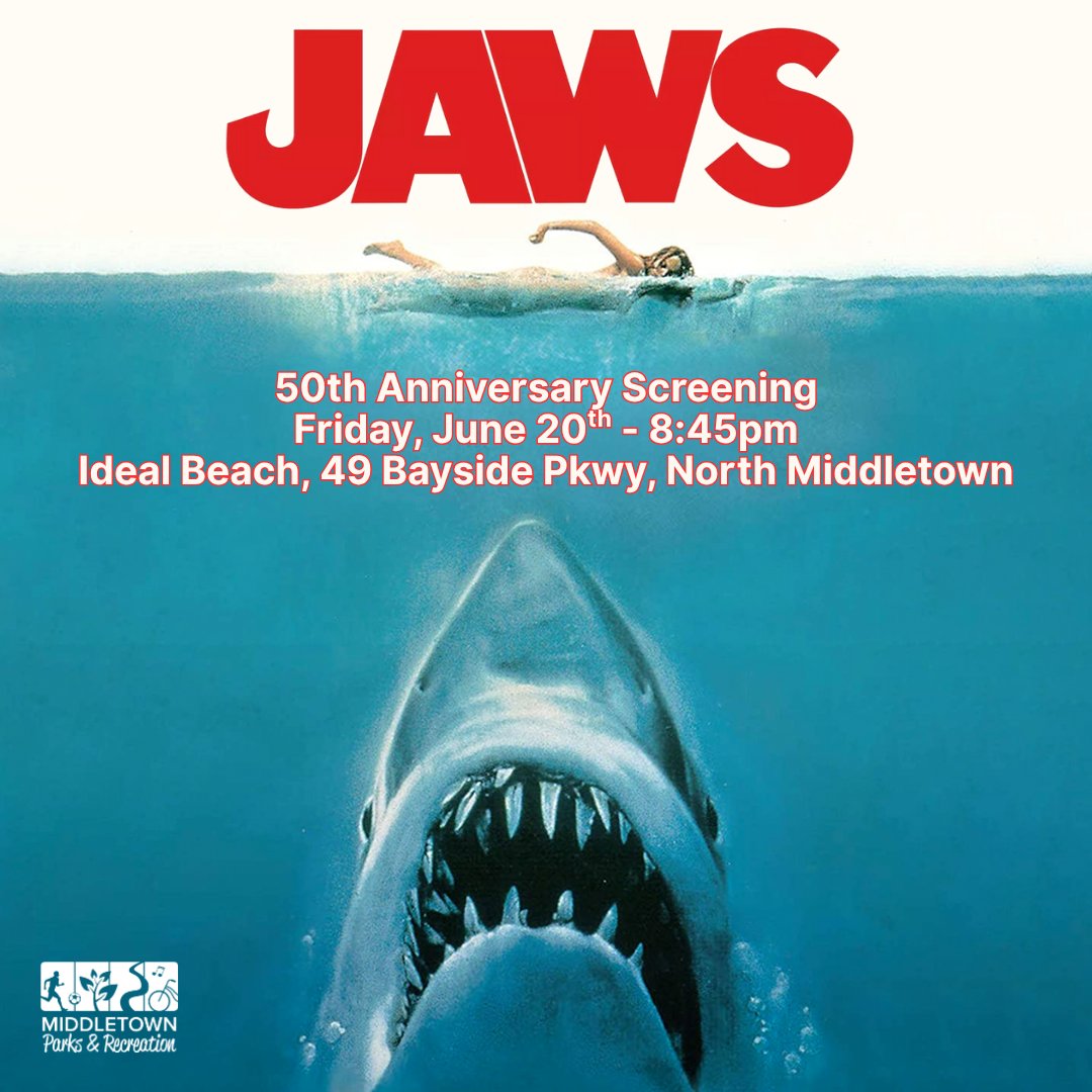 Join Middletown Parks &amp; Recreation this Friday, 6/20 for the 50th anniversary of JAWS with a special screening on Ideal Beach! Bring your own chairs, blankets, and snacks for this free event. Alcohol is not permitted. 🎥🦈
