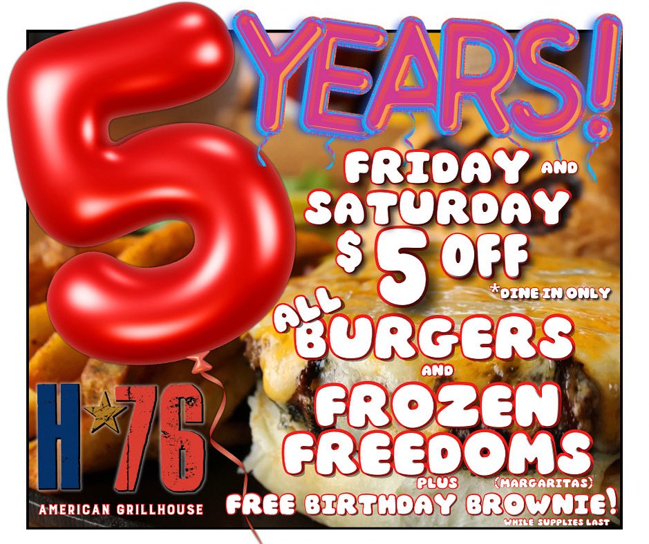 We’re turning 5!
Join us this FRIDAY and SATURDAY 
to celebrate our 5 year anniversary! 
- $5 OFF ALL BURGERS!
- $5 OFF ALL FROZEN FREEDOM MARGARITAS!
- FREE BIRTHDAY BROWNIES!
horizon76.com
<a href="/topfans/">TopFans</a> #kellertx #localbusiness #wagyuburger #ranchtotable #scratchkitchen