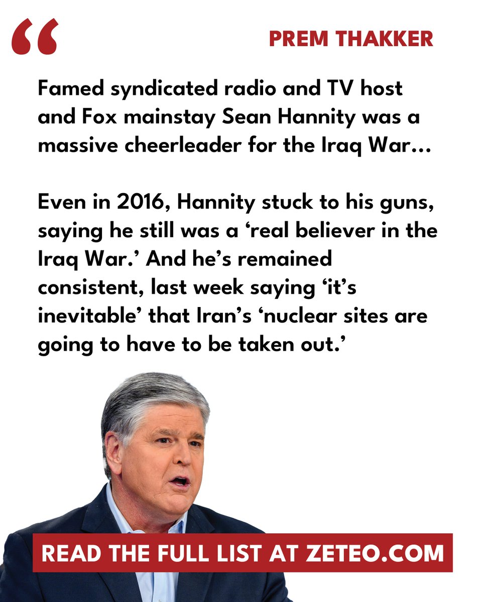 zeteo_news's tweet photo. "The same gang who shamelessly pushed the Iraq war are back to warmonger in Iran."

Read @prem_thakker's list of 10 people you shouldn’t listen to about Iran, from Newt Gingrich to Sean Hannity to John Bolton: https://t.co/MO0eIdhSVT https://t.co/rLACFzUTLO