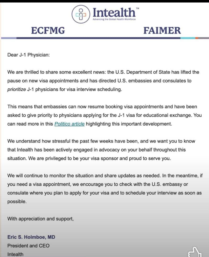 🚨 🚨 🚨 🚨 Big news for all future J-1 physicians!   
 Program Directors from all over the nation have received an Email from ECFMG telling them that
 “the U.S. Department of State has lifted the pause on new visa appointments, and J-1 physicians have been explicitly prioritized