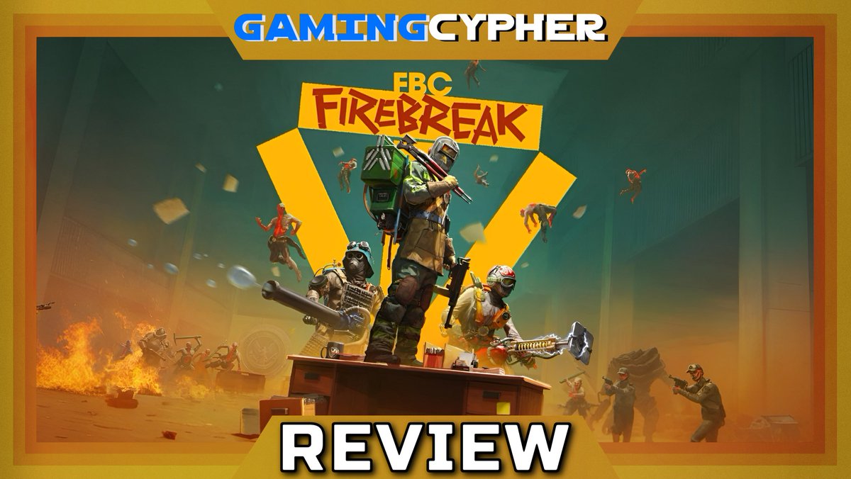 FBC: FIREBREAK Review (6/10)