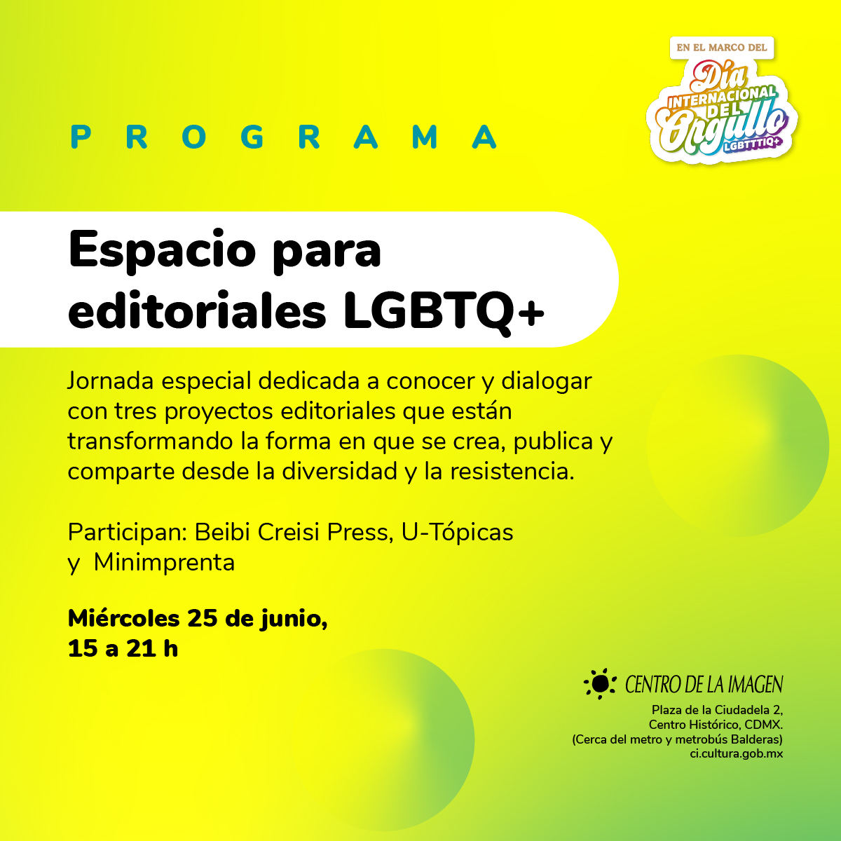 cimagen's tweet photo. ¡Celebra con nosotros el Día Internacional del Orgullo LGBTTTIQ+! 🏳️‍🌈🏳️‍⚧

Esta Noche de Museos tendremos un espacio para editoriales, micrófono abierto y un taller de fanzines. Consulta el programa completo y acompáñanos. ¡Te esperamos! https://t.co/Q76qxXtphI