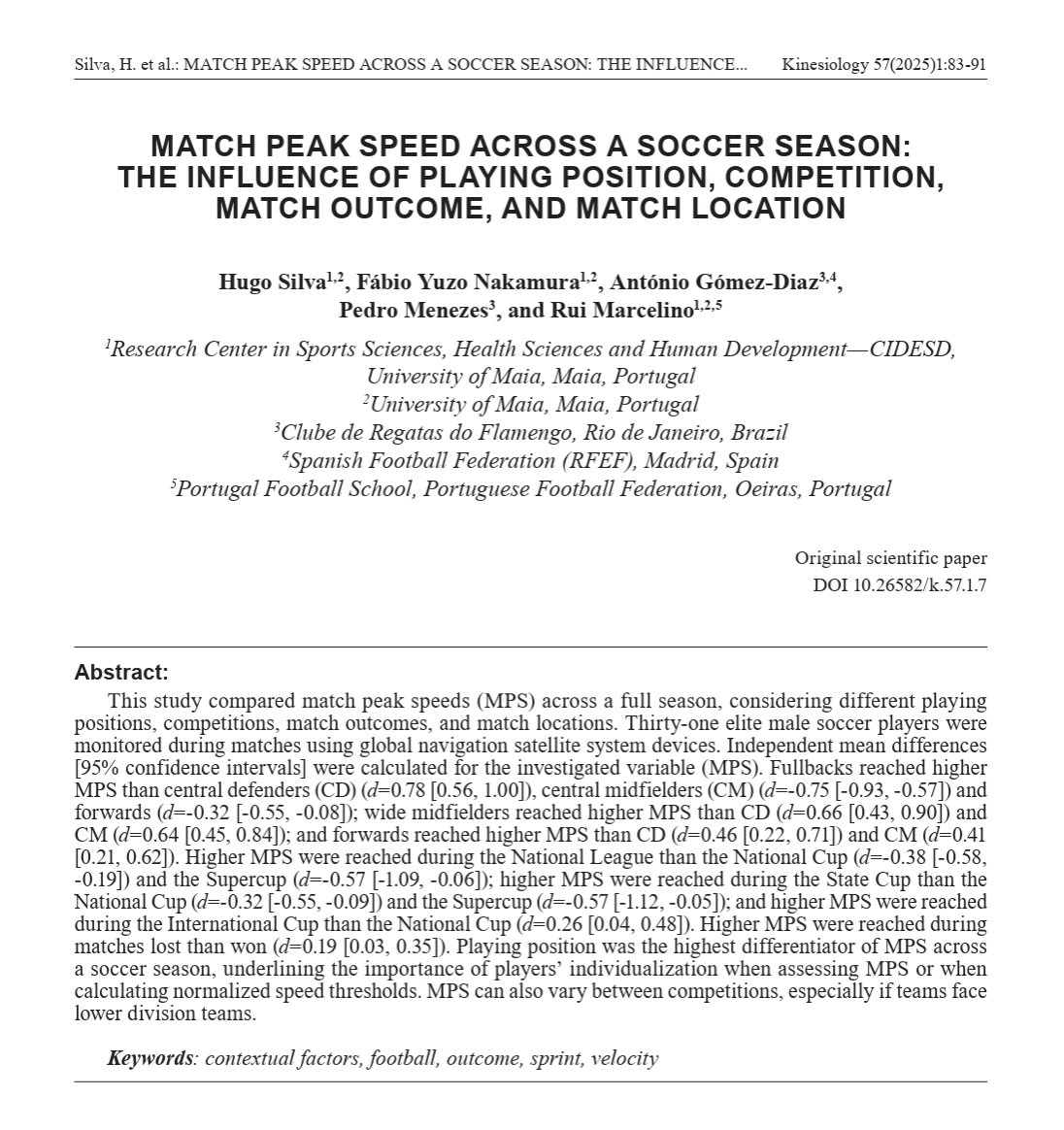 Specialized Training™️ (@tatopek1) on Twitter photo "This study compared match peak speeds across a full season, regarding 4 variables: playing positions, competitions disputed, match outcomes & locations (elite 🇧🇷 ⚽️)"
👉H. Silva <a href="/Fabio_sportsci/">Fábio Yuzo Nakamura</a> <a href="/antoniogomez08/">Antonio Gómez</a> <a href="/RuiMarcelino4/">Rui Marcelino</a> et al, 2025 🇵🇹
📂Open Access: hrcak.srce.hr/331811 "This study compared match peak speeds across a full season, regarding 4 variables: playing positions, competitions disputed, match outcomes & locations (elite 🇧🇷 ⚽️)"
👉H. Silva <a href="/Fabio_sportsci/">Fábio Yuzo Nakamura</a> <a href="/antoniogomez08/">Antonio Gómez</a> <a href="/RuiMarcelino4/">Rui Marcelino</a> et al, 2025 🇵🇹
📂Open Access: hrcak.srce.hr/331811