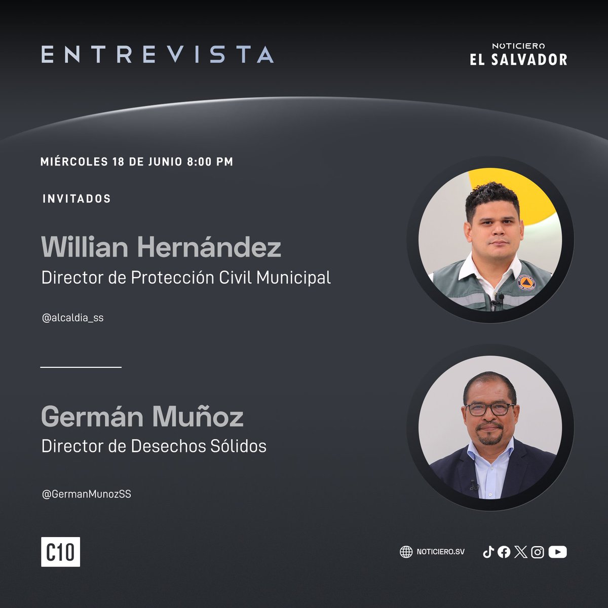 Esta noche, en #LaEntrevista🇸🇻, participará el director de Protección Civil Municipal, William Hernández, y el director de <a href="/DesechoSolidos/">Desechos Sólidos San Salvador</a>, <a href="/GermanMunozSS/">German Muñoz</a>.

En vivo por la señal de <a href="/Canal10Sv/">Canal 10</a>.