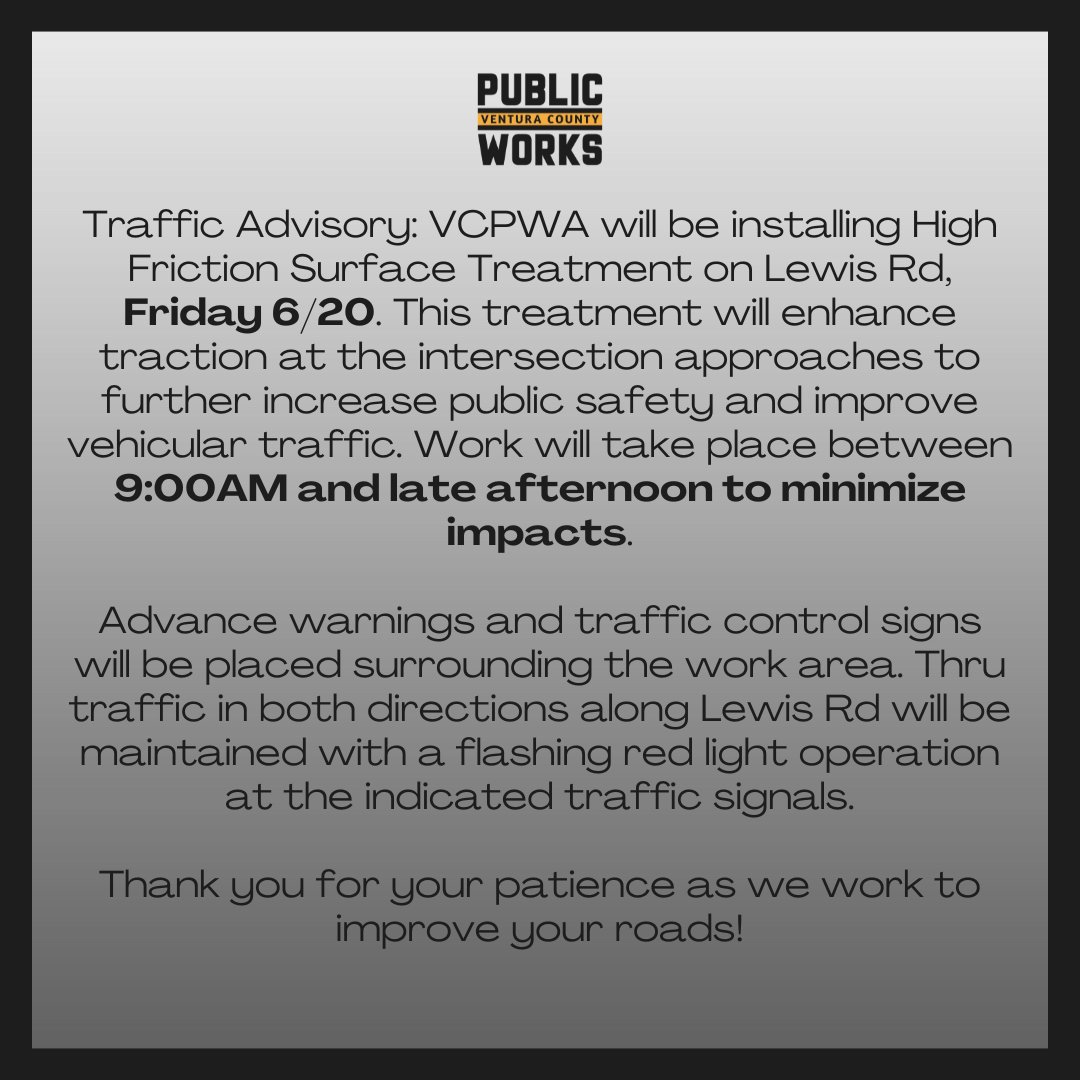 🚧 Traffic Advisory: VCPWA will be installing High Friction Surface Treatment on Lewis Rd, Friday 6/20.

🕘Work will take place between 9:00AM and late afternoon to minimize impacts.

#ShareTheRoad #DriveSafely #ProceedWithCaution #StopOnRed