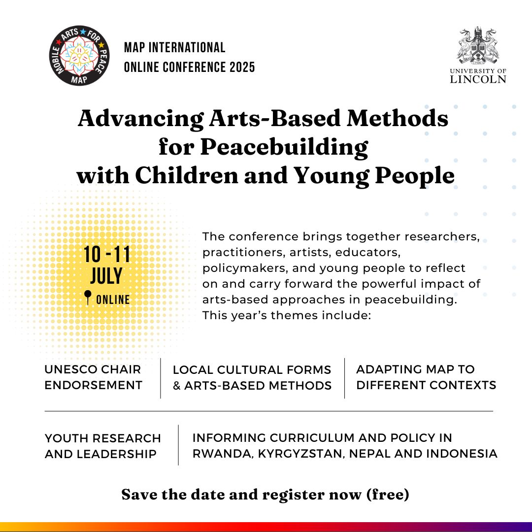 Mobile Arts for Peace (@mobile__arts) on Twitter photo Come join us for the MAP International Online Conference 2025 on 10–11 July. 
A space for shared learning, reflection, and connection on advancing arts-based methods for peacebuilding with children and young people.
📌Register here: map.lincoln.ac.uk/2025/06/01/map… Come join us for the MAP International Online Conference 2025 on 10–11 July. 
A space for shared learning, reflection, and connection on advancing arts-based methods for peacebuilding with children and young people.
📌Register here: map.lincoln.ac.uk/2025/06/01/map…