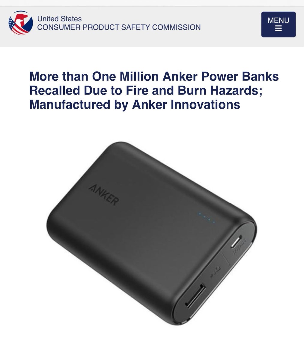 The United States Consumer Product Safety Commission has issued a recall  for the Anker PowerCore 10000 power bank, model number A1263, manufactured  by  Anker Innovations. About 1,158,000 units are being