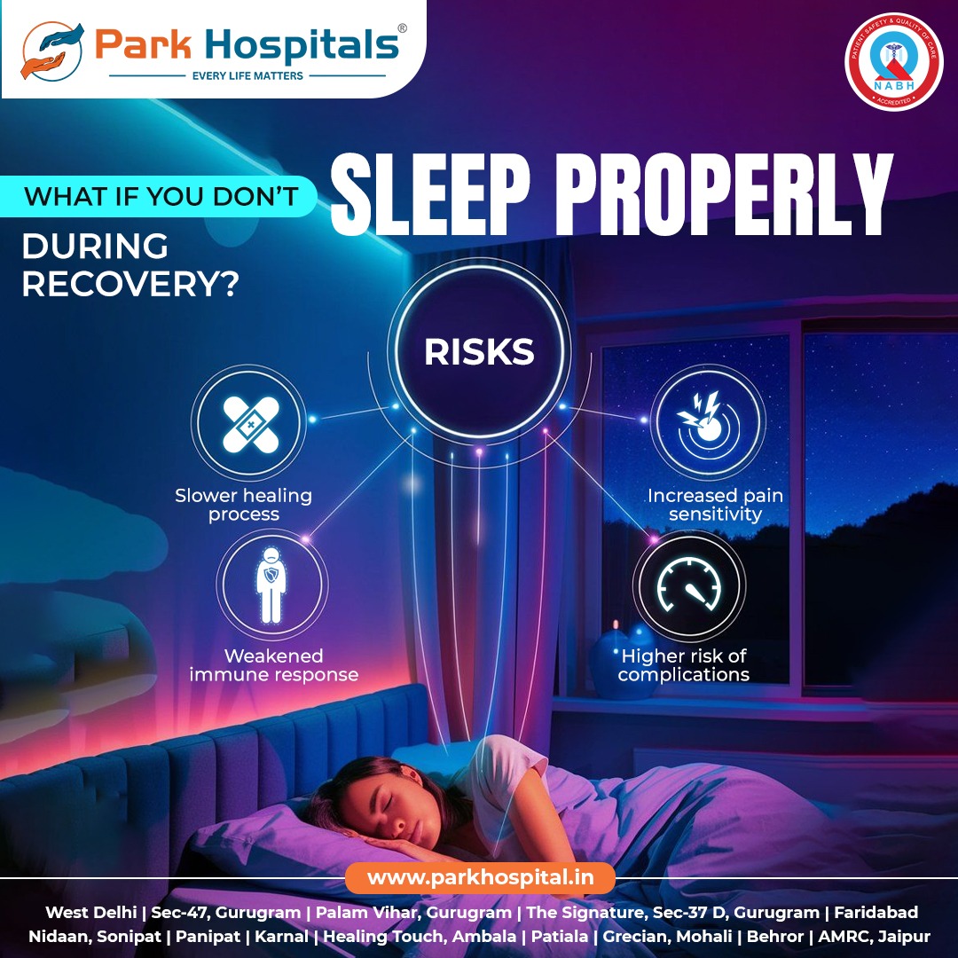 Good sleep isn’t just rest—it’s part of your healing. Poor sleep can slow recovery and increase pain. Prioritize your rest to bounce back stronger! 🌙💪
.
.
.

#ParkGroupOfHospitals #EveryLifeMatters #BetterSleepBetterHealing #RecoveryTips #HealthMatters