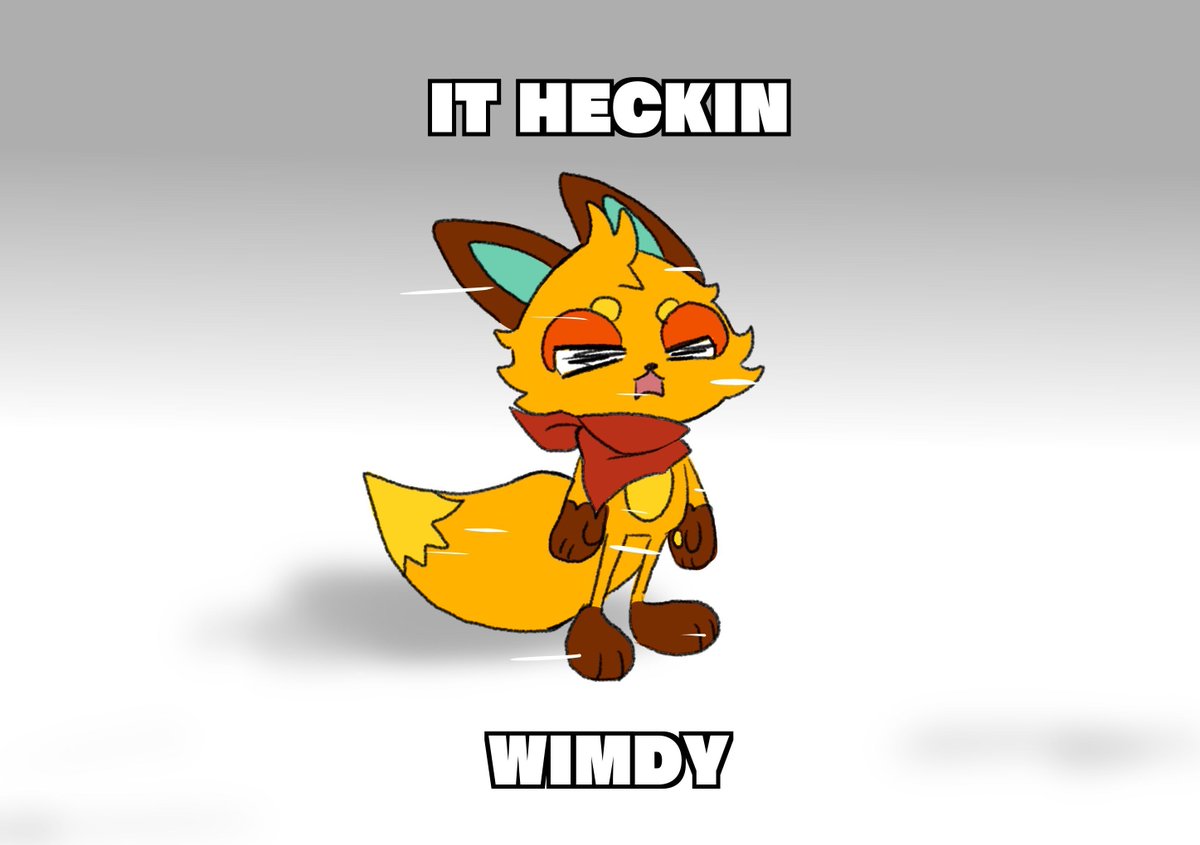 DEJAPAN_Global's tweet photo. IT HECKIN WIMDY
#DeeDeethefox #foxmeme #meme https://t.co/5I9iGX2qun